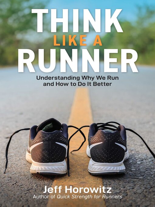 Title details for Think Like a Runner by Jeff Horowitz - Available